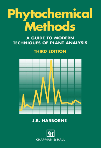 Phytochemical Methods: A Guide to Modern Techniques of Plant Analysis, 3rd Ed. ( PCI Recommended )